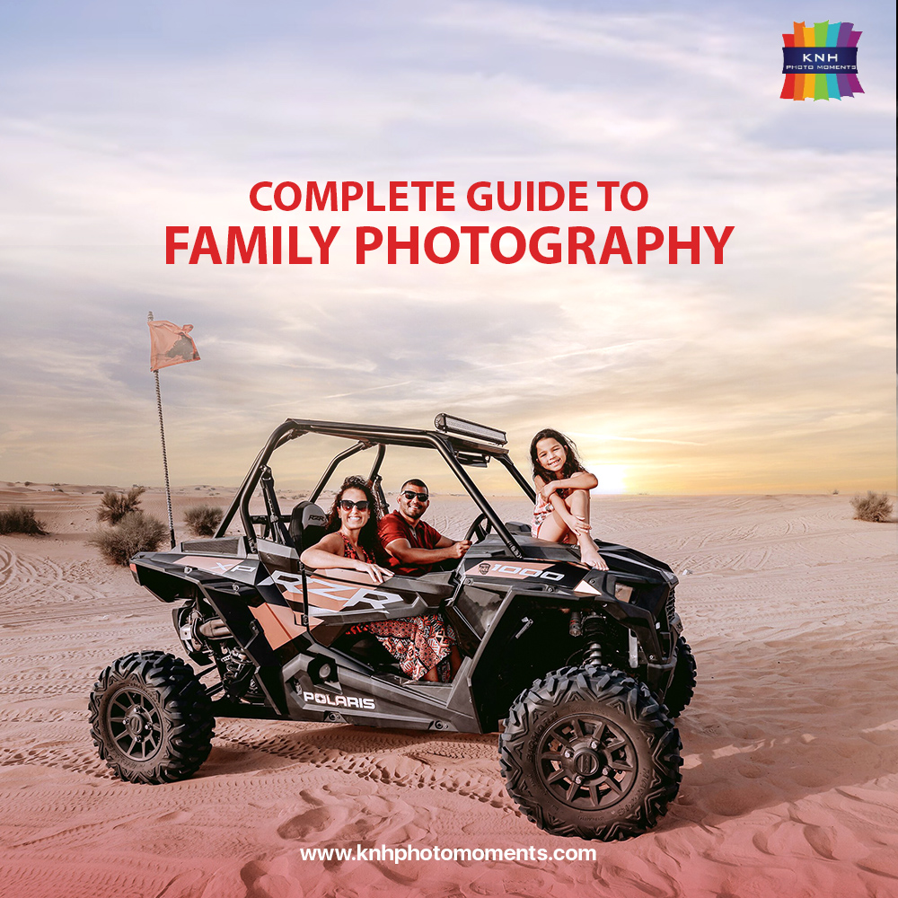 A Complete Guide to Family Photography